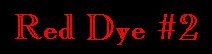 Red Dye #2